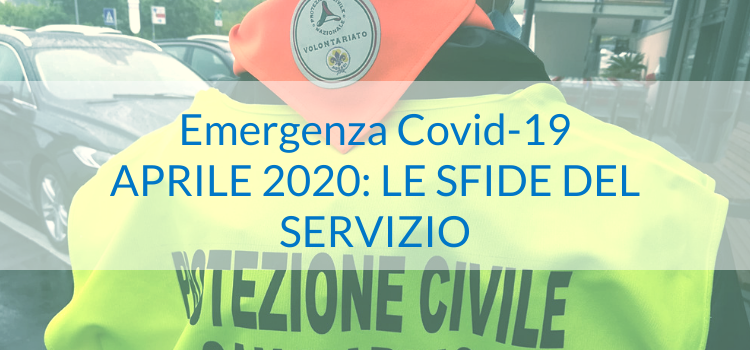 APRILE 2020: LE SFIDE DEL SERVIZIO